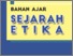 [thumbnail of Bahan ajar Sejarah Etika]