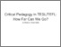[thumbnail of Critical Pedagogy In TESL/TEFL]