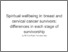[thumbnail of Spiritual wellbeing in breast and cervical cancer survivors: differences in each stage of survivorship]